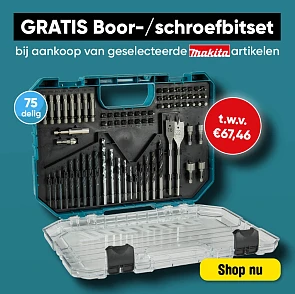 🛠️ GRATIS Makita Boor- en Schroefbitset! 🛠️
