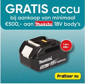 Gratis accu Makita, DeWalt of Milwaukee