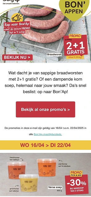 Bon’Ap 2+1 braadworst, -30% verse soep bav 2