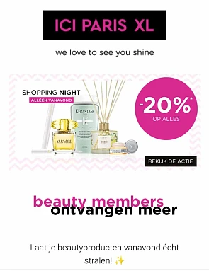 Vanavond 20% korting op het hele assortiment voor Beauty Member